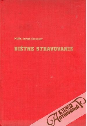 Diétne stravovanie - Sečanský Imrich
