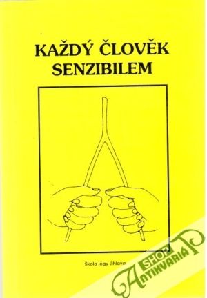Každý člověk senzibilem - Kolektív autorov