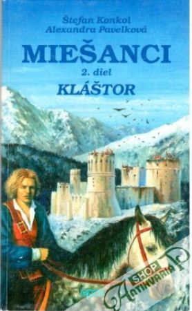 Obal knihy Miešanci 2. diel - Kláštor