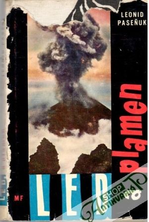 Led a plamen - Paseňuk Leonid