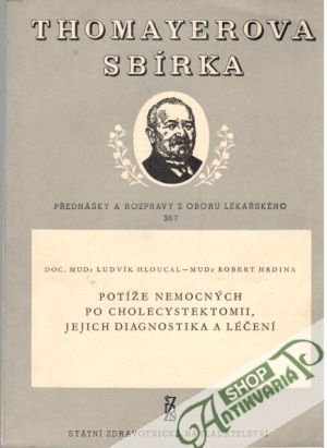 Obal knihy Potíže nemocných po cholecystektomii, jejich diagnostika a léčení