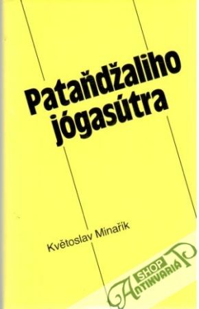 Pataňdžaliho jógasútra - Minařík Květoslav