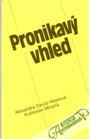 Pronikavý vhled - David - Neelová Alexandra, Minařík Květoslav
