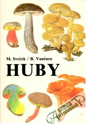 Huby - Svrček M., Vančura B.