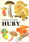 Svrček Mirko, Vančura Bohumil - Huby
