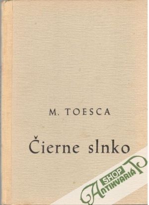 Čierne slnko - Toesca Maurice