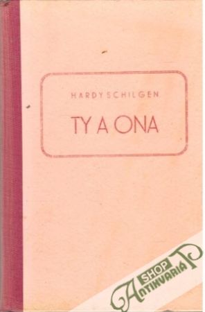 Ty a ona - Schilgen Hardy