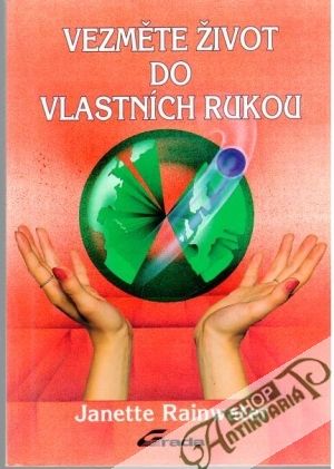 Vezměte život do vlastních rukou - Rainwater Janette