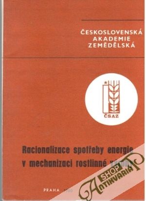 Obal knihy Racionalizace spotřeby energie v mechanizace rostlinné výroby