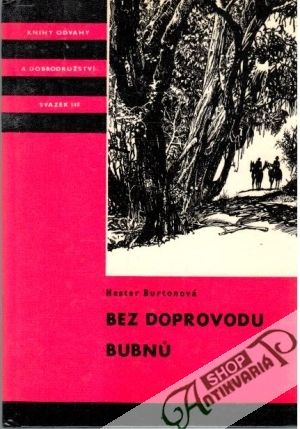 Bez doprovodu bubnů - Burtonová Hester