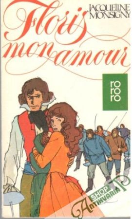 Floris, mon amour - Monsigny Jacqueline