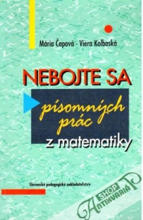 Obal knihy Nebojte sa písomných prác z matematiky