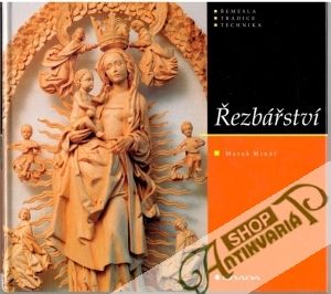 Řezbářství - Minář Marek