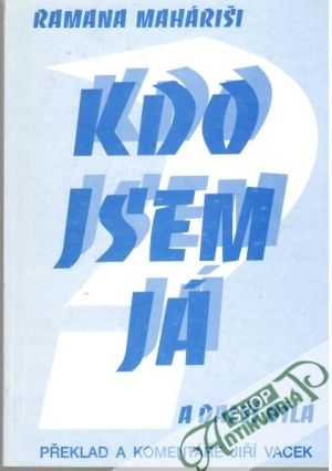 Kdo jsem já a další díla - Maháriši Ramana