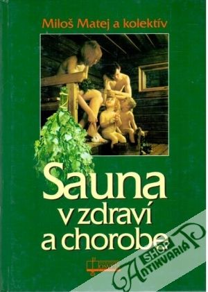 Obal knihy Sauna v zdraví a chorobe
