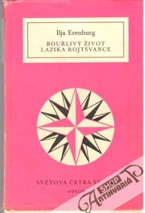 Bouřlivý život Lazika Rojtšvance - Erenburg Ilja