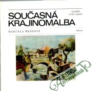 Současná krajinomalba - Mrázová Marcela