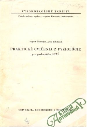 Praktické cvičenia z fyziológie - Štulrajter V., Scholzová A.