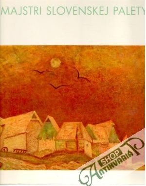 Majstri slovenskej palety - Benka Martin, Pašteka Július