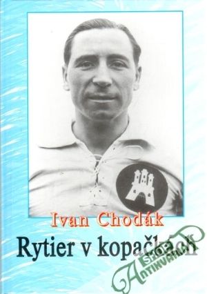 Obal knihy Ivan Chodák - rytier v kopačkách
