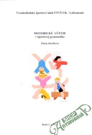 Motorické učenie v športovej gymnastike - Strešková Elena