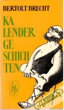 Kalendergeschichten - Brecht Bertolt