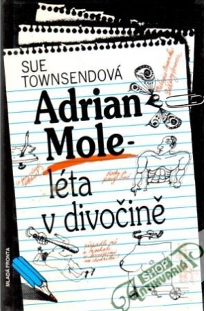 Adrian Mole - léta v divočině - Townsendová Sue