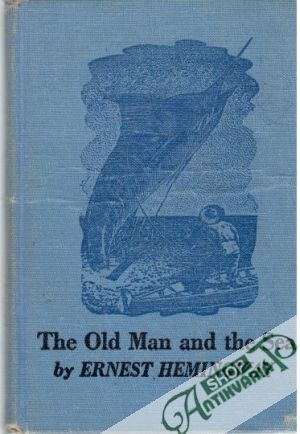 The Old Man and the Sea - Hemingway Ernest