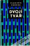 Vondra Vladimír - Dvojí tvář