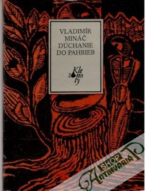 Dúchanie do pahrieb - Mináč Vladimír