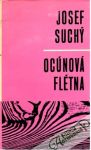 Suchý Josef - Ocúnová flétna