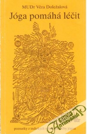 Jóga pomáhá léčit - Doležalová Věra