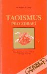 Chang Stephen T. - Taoismus pro zdraví