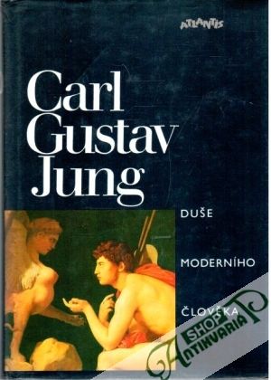 Duše moderního člověka - Jung Carl Gustav