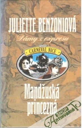 Dámy z expresu - Mandžuská princezná - Benzoniová Juliette