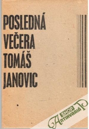 Posledná večera - Janovic Tomáš