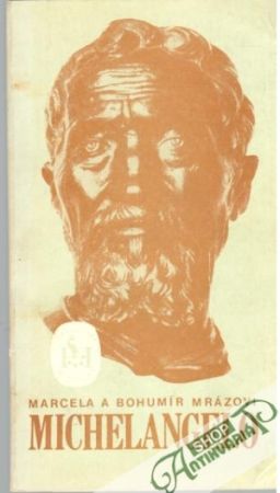 Michelangelo - Mrázovi Marcela a Bohumír