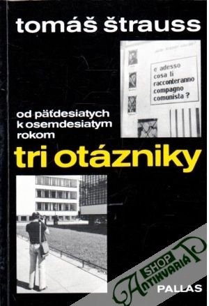 Tri otázniky - Štrauss Tomáš