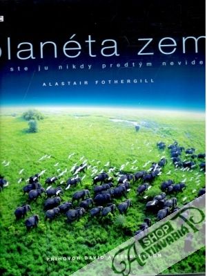 Planéta zem - Fothergill Alastair