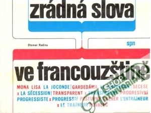 Zrádná slova ve francouzštině - Radina Otomar