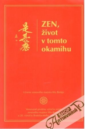 Obal knihy Zen, život v tomto okamihu