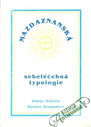 Obal knihy Mazdaznanská sebeléčebná typologie