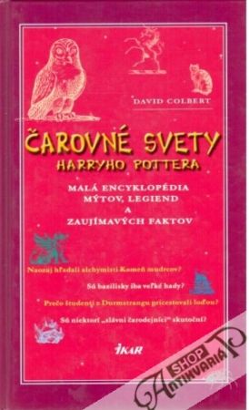 Čarovné svety Harryho Pottera - Colbert David
