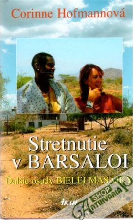 Stretnutie s Barsaloi - Hofmannová Corinne