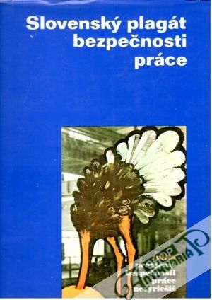 Slovenský plagát bezpečnosti práce - Damé A., Pavelka Š.