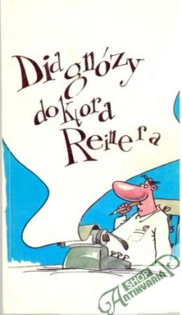 Diagnózy doktora Reinera - Reiner Andrej