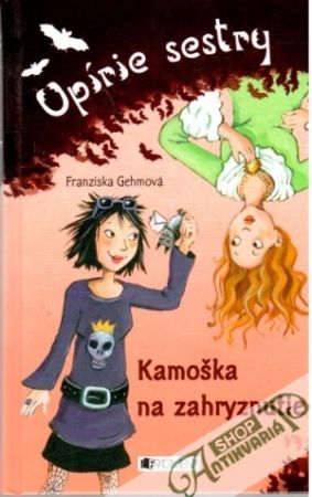 Upírie sestry - kamoška na zahryznutie - Gehmová Franziska