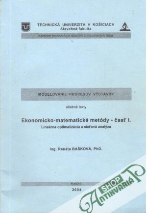 Obal knihy Ekonomicko - matematické metódy - časť I.