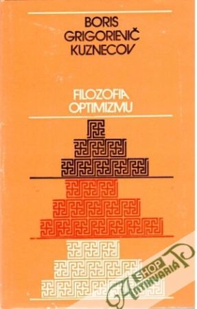 Filozofia optimizmu - Kuznecov Boris Grigorievič