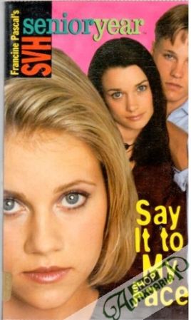 Say it to my face - senior year - Pascal Francine